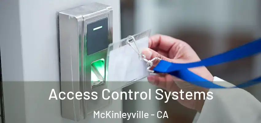  Access Control Systems McKinleyville - CA