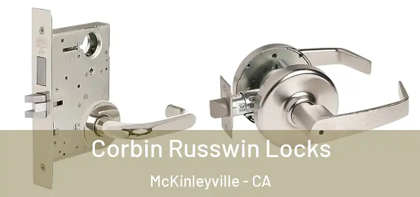  Corbin Russwin Locks McKinleyville - CA