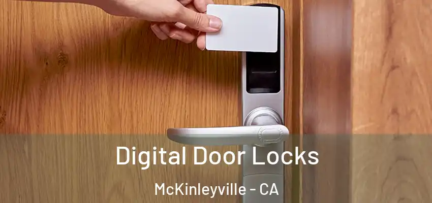  Digital Door Locks McKinleyville - CA