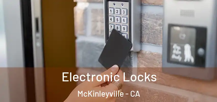  Electronic Locks McKinleyville - CA