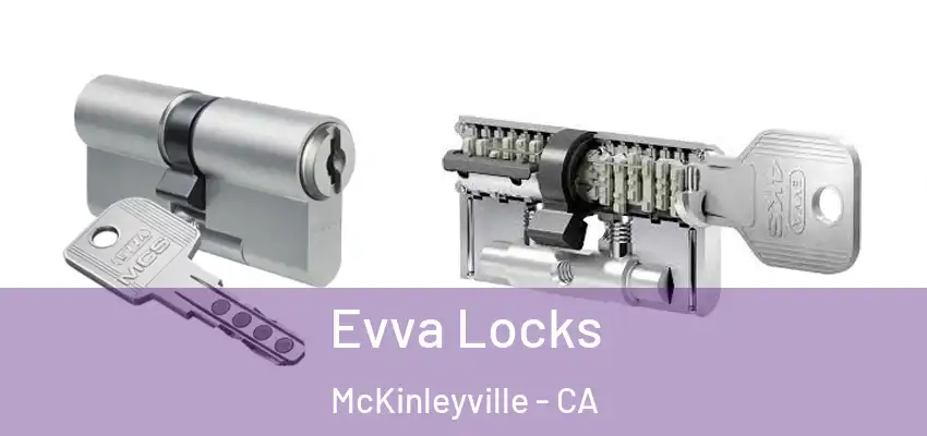  Evva Locks McKinleyville - CA