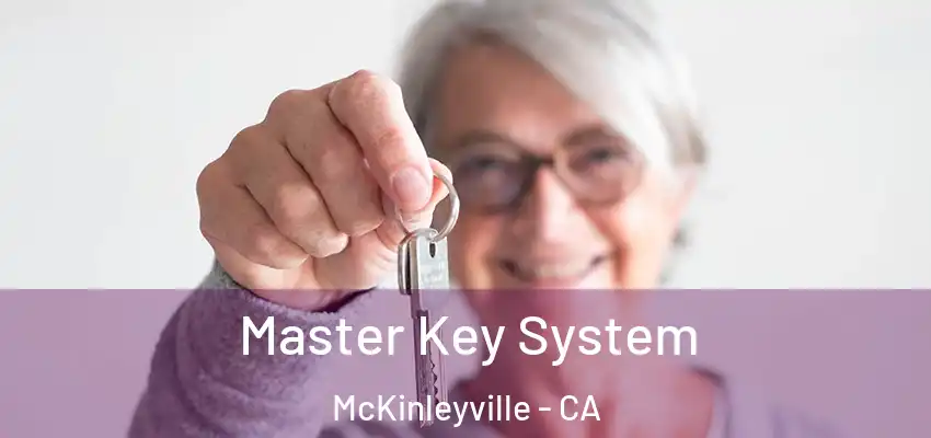  Master Key System McKinleyville - CA