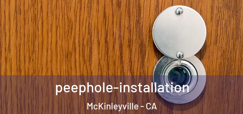  peephole-installation McKinleyville - CA