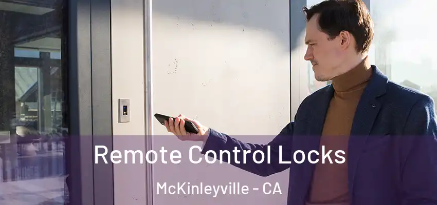  Remote Control Locks McKinleyville - CA