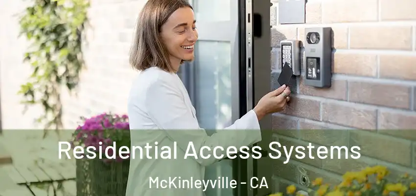  Residential Access Systems McKinleyville - CA